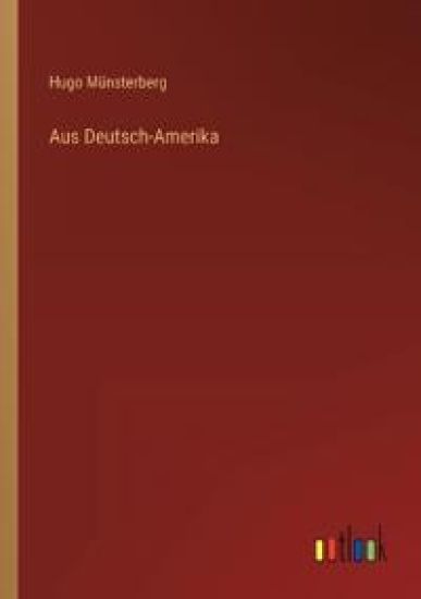 Aus Deutsch-Amerika