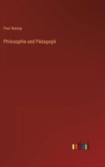 Philosophie und Pädagogik