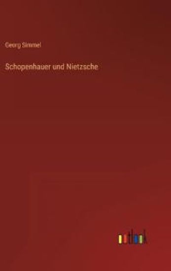 Schopenhauer und Nietzsche