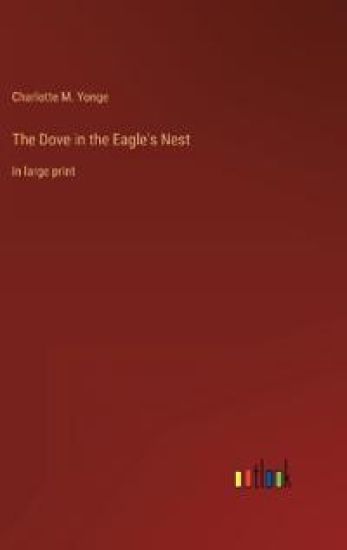The Dove in the Eagle's Nest