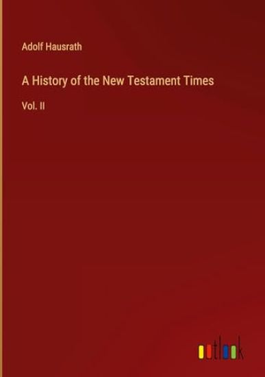 A History of the New Testament Times