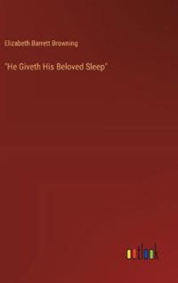 "He Giveth His Beloved Sleep"