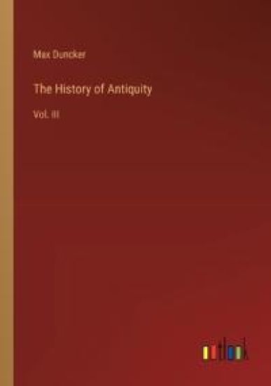 The History of Antiquity