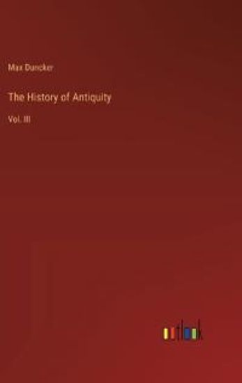 The History of Antiquity