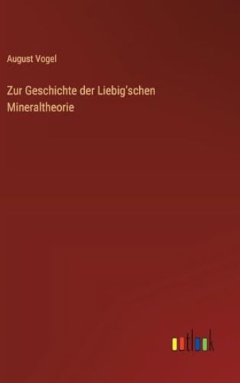 Zur Geschichte der Liebig'schen Mineraltheorie