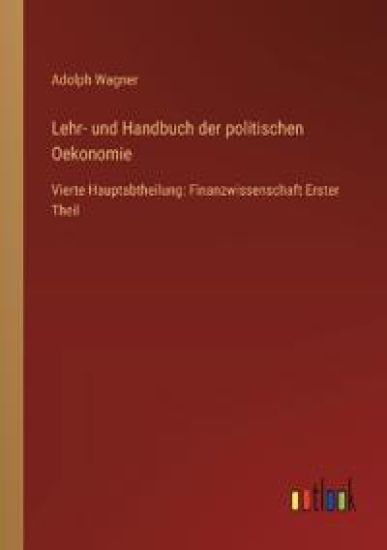 Lehr- und Handbuch der politischen Oekonomie