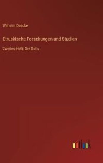 Etruskische Forschungen und Studien