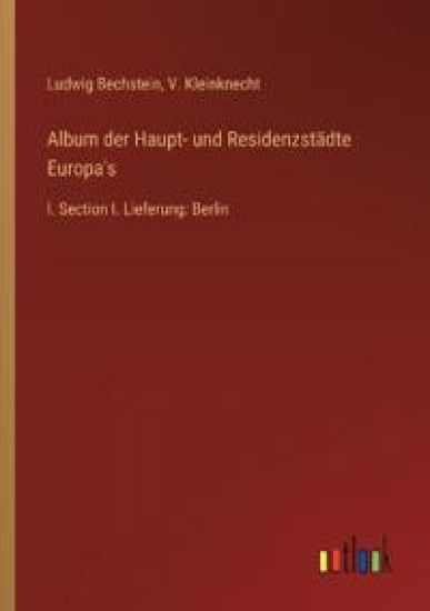 Album der Haupt- und Residenzst?dte Europa's
