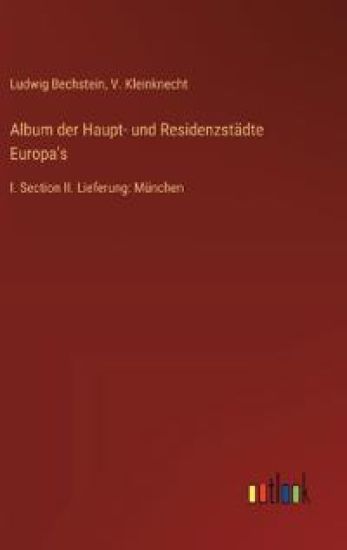 Album der Haupt- und Residenzst?dte Europa's