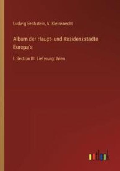 Album der Haupt- und Residenzst?dte Europa's
