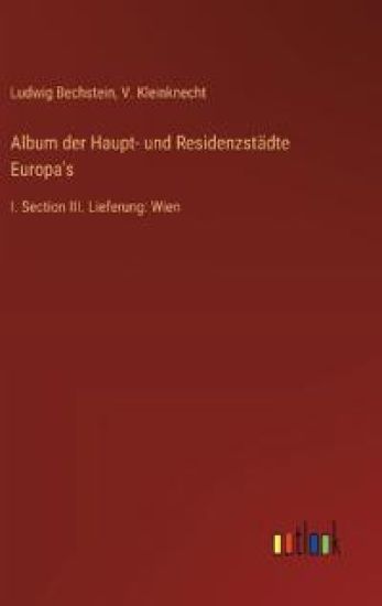 Album der Haupt- und Residenzst?dte Europa's