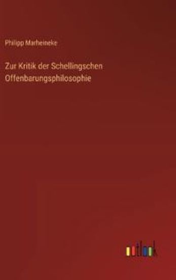 Zur Kritik der Schellingschen Offenbarungsphilosophie