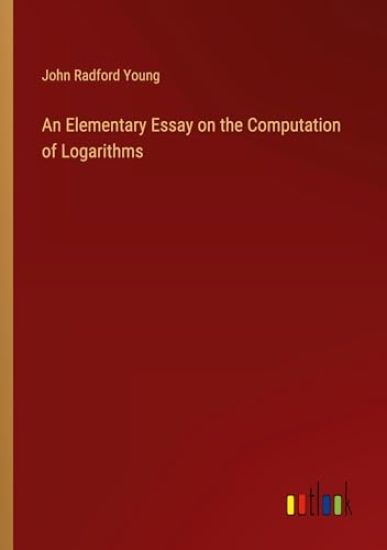 An Elementary Essay on the Computation of Logarithms