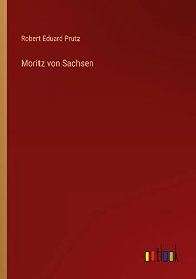 Moritz von Sachsen