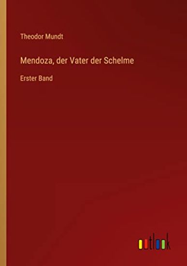 Mendoza, der Vater der Schelme