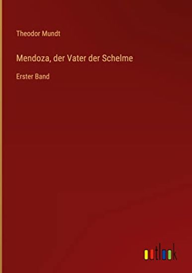 Mendoza, der Vater der Schelme