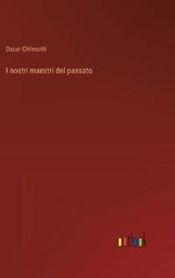 I nostri maestri del passato