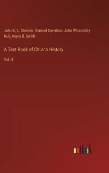 A Text-Book of Church History