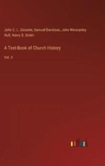A Text-Book of Church History