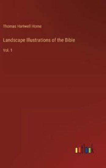 Landscape Illustrations of the Bible