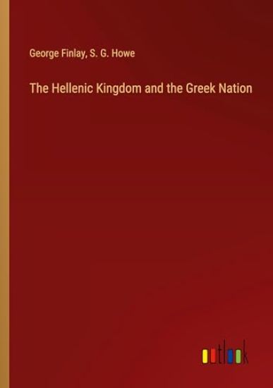 The Hellenic Kingdom and the Greek Nation