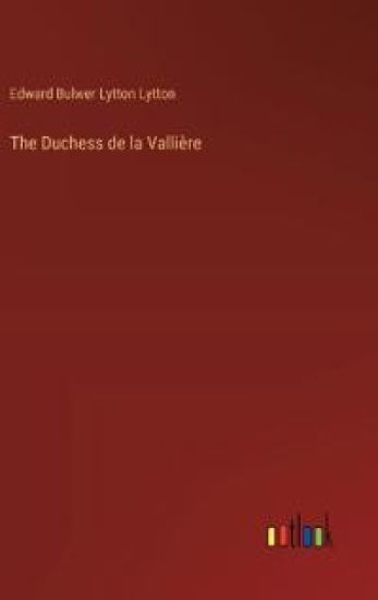 The Duchess de la Vallière