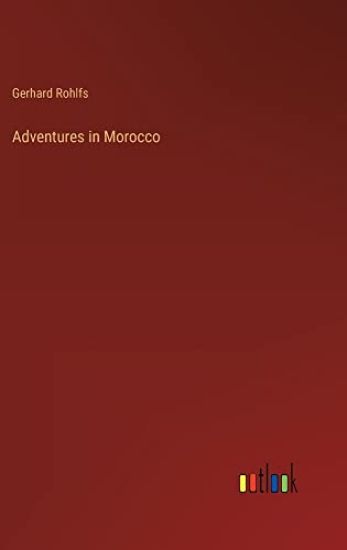 Adventures in Morocco