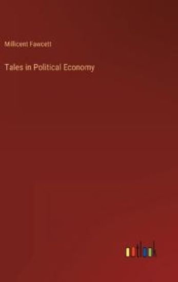 Tales in Political Economy