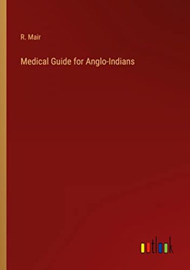 Medical Guide for Anglo-Indians