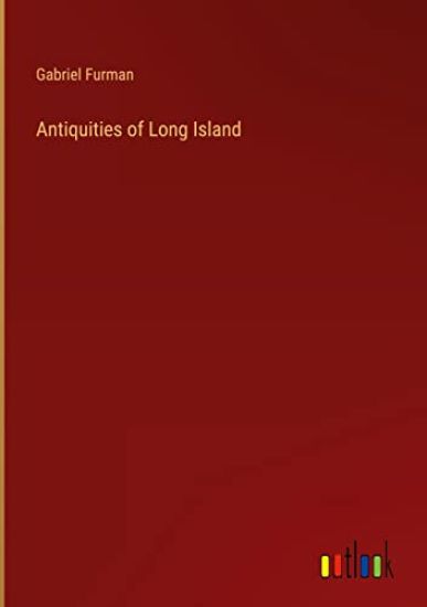 Antiquities of Long Island