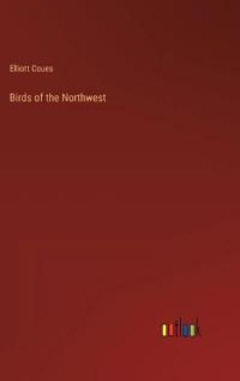 Birds of the Northwest