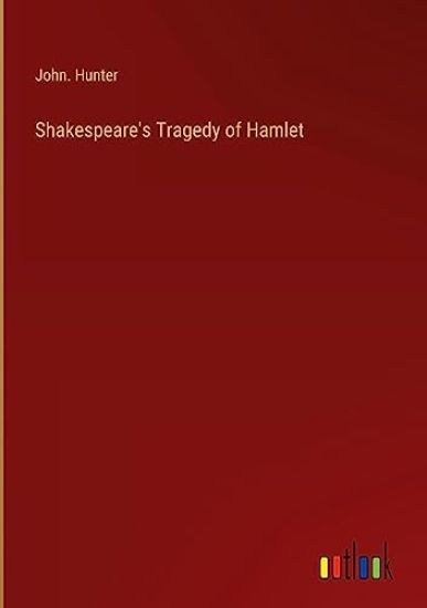 Shakespeare's Tragedy of Hamlet