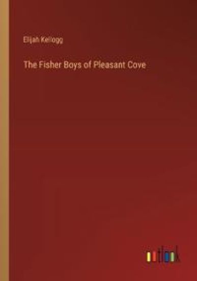 The Fisher Boys of Pleasant Cove