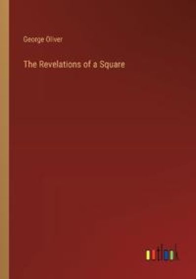 The Revelations of a Square