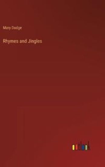 Rhymes and Jingles