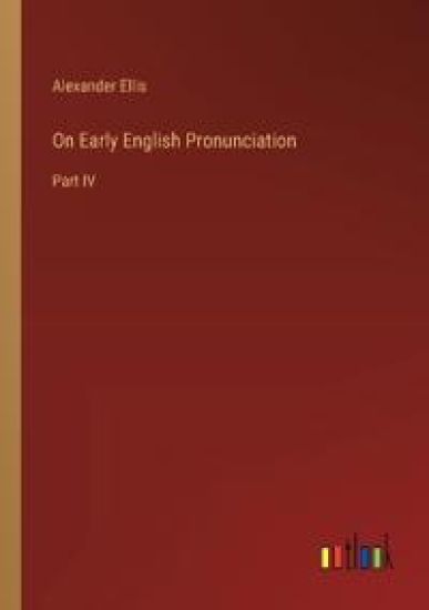 On Early English Pronunciation