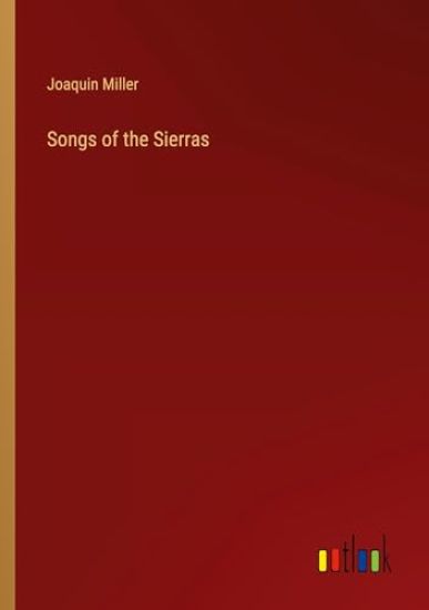 Songs of the Sierras