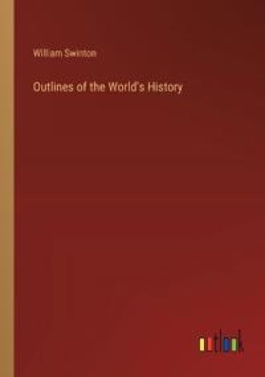 Outlines of the World's History