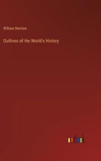 Outlines of the World's History