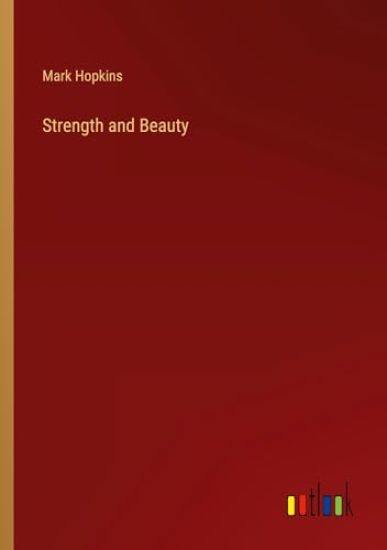 Strength and Beauty
