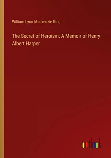 The Secret of Heroism