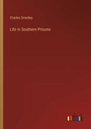 Life in Southern Prisons
