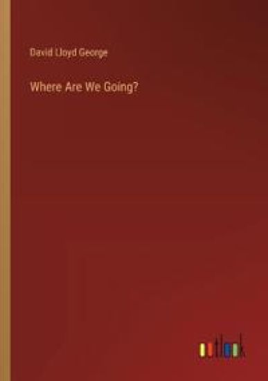 Where Are We Going?