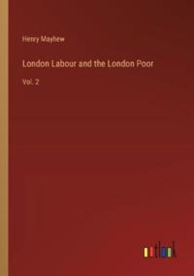 London Labour and the London Poor