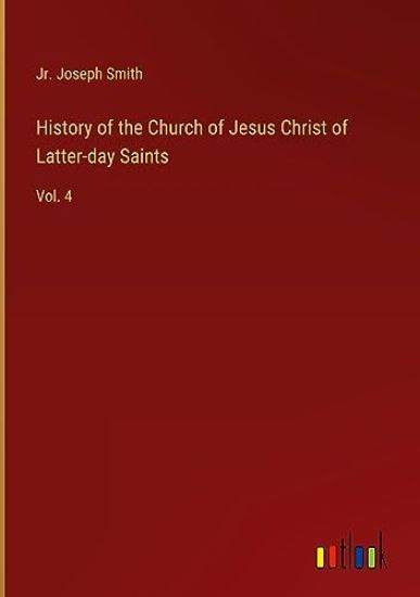 History of the Church of Jesus Christ of Latter-day Saints