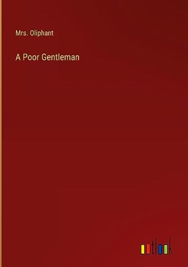 A Poor Gentleman