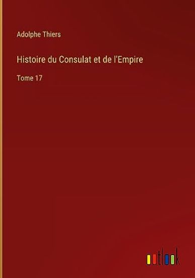 Histoire du Consulat et de l'Empire