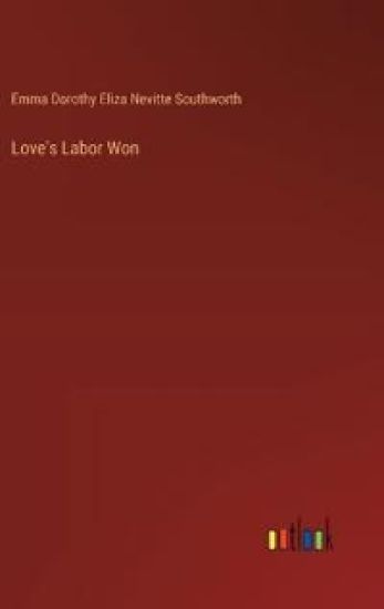 Love's Labor Won