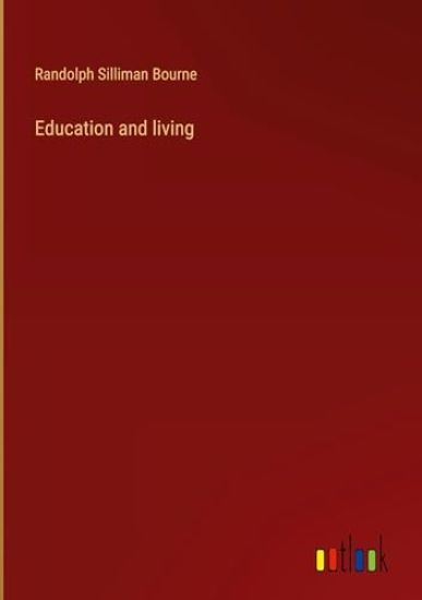 Education and living