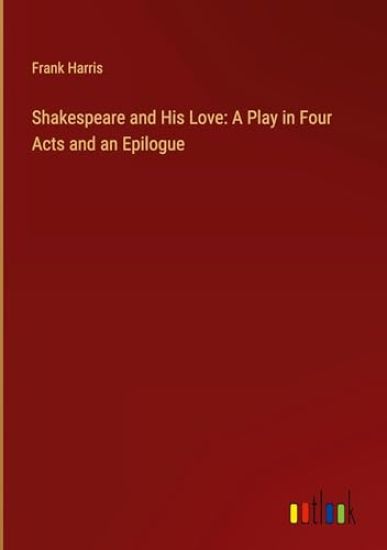 Shakespeare and His Love